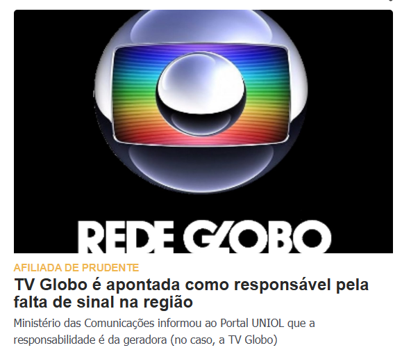 Promotor instaura inquérito para apurar responsabilidades sobre a falta de sinal da Globo
