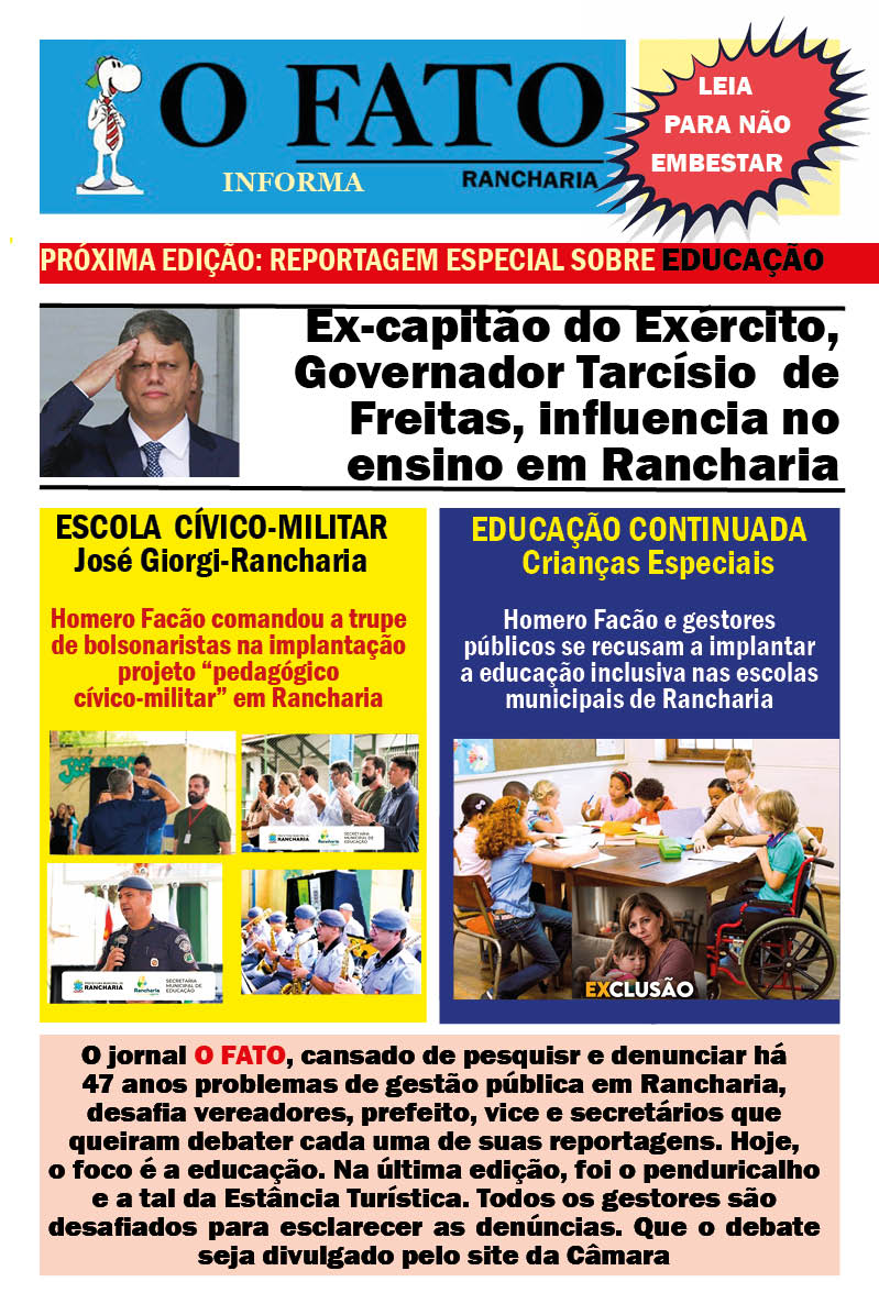 Homero Facão aceita escola cívico-militar e impede acesso de crianças especiais à rede municipal de ensino de Rancharia
